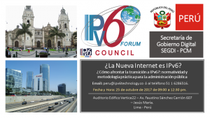 Lee más sobre el artículo Evento Perú : ¿Cómo Afrontar la Transición a IPv6? : Normatividad y Metodología Práctica para la Administración Pública