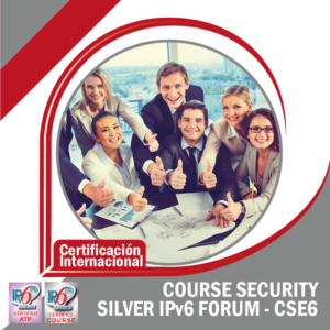 Curso y certificación Ingeniero en Seguridad Silver IPv6 Forum